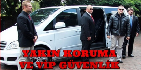 Özel Yakın Koruma ve Güvenlik