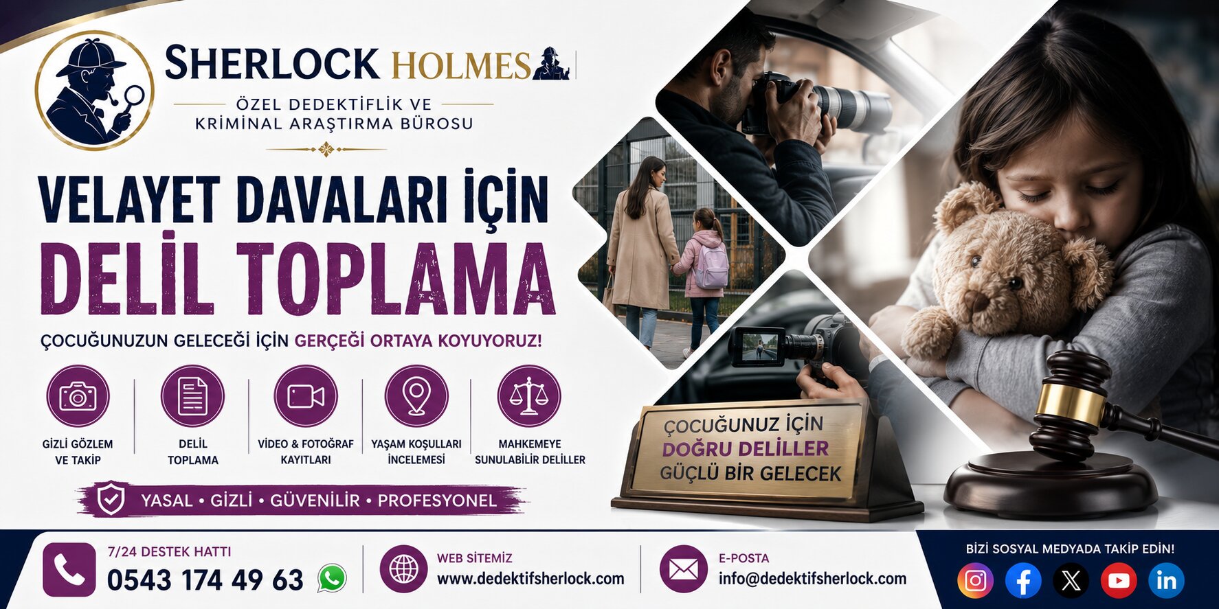 Velayet Davaları için Delil Toplama